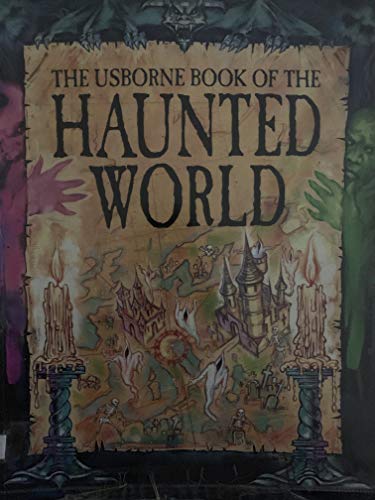 9780746016732: Book of the Haunted World (Atlas of the Haunted World Series)