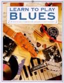 Imagen de archivo de Learn to Play Blues (Usborne Learn to Play S.) a la venta por AwesomeBooks