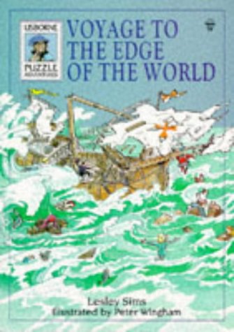 Imagen de archivo de Voyage to the Edge of the World (Usborne Puzzle Adventures) a la venta por Half Price Books Inc.