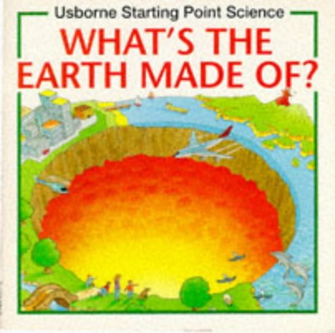 Stock image for What's the Earth Made Of? (Starting Point Science Series) for sale by Wonder Book