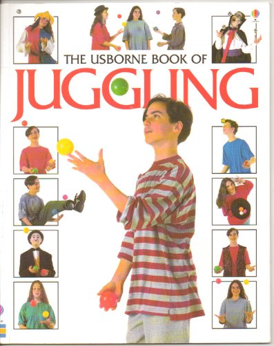 Beispielbild fr The Usborne Book of Juggling (How to Make) zum Verkauf von medimops