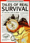 Tales of Real Survival (Real Tales Series) (9780746017258) by Dowswell, Paul