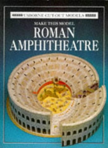 Beispielbild fr Make This Model Roman Amphitheatre (Cut-Out Models) zum Verkauf von HPB-Ruby