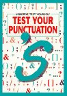 Stock image for Test Your Punctuation (Usborne Test Yourself S.) for sale by AwesomeBooks