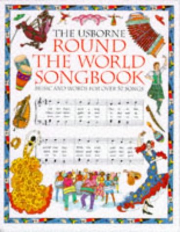 Beispielbild fr The Usborne Round the World Songbook (Songbook Series) zum Verkauf von HPB Inc.