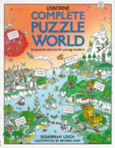 Stock image for Complete Puzzle World: Puzzle Island/Puzzle Town/Puzzle Farm/Puzzle Castle/Puzzle Planet/Puzzle Mountain (Usborne Young Puzzles) for sale by GoldenWavesOfBooks