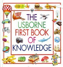 9780746019634: Usborne First Book of Knowledge: v. 1