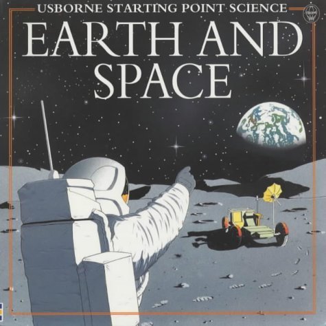 Beispielbild fr Earth and Space (Usborne Starting Point Science) zum Verkauf von Greener Books