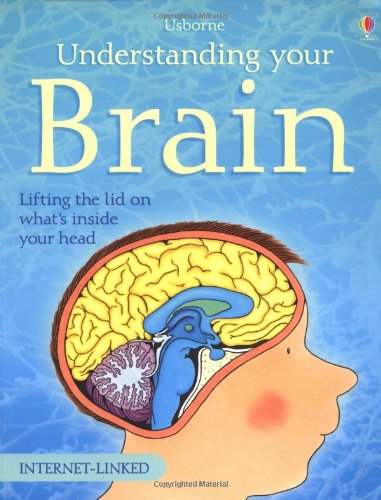 Imagen de archivo de Understanding Your Brain (Usborne Science for Beginners) a la venta por SecondSale