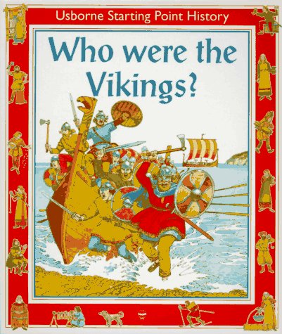 Beispielbild fr Who Were the Vikings? (Usborne Starting Point History) zum Verkauf von Reuseabook