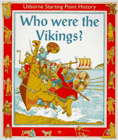 Imagen de archivo de Who Were the Vikings? (Starting Point History Series) a la venta por SecondSale