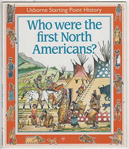 Beispielbild fr Who Were the First North Americans? (Starting Point History Series) zum Verkauf von SecondSale