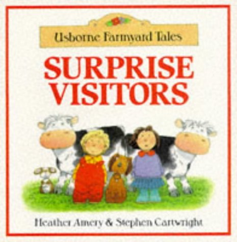 9780746020449: The Surprise Visitors (Farmyard Tales)