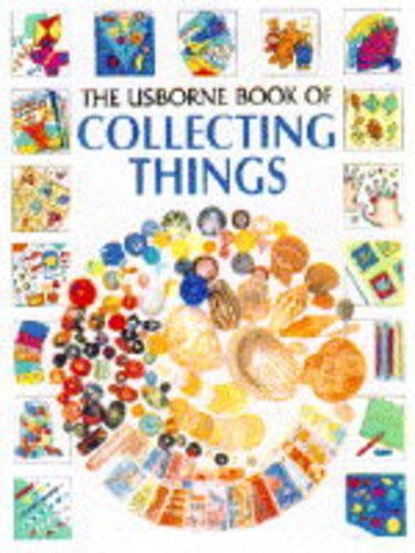 9780746020821: Collecting Things (Usborne How to Guides)