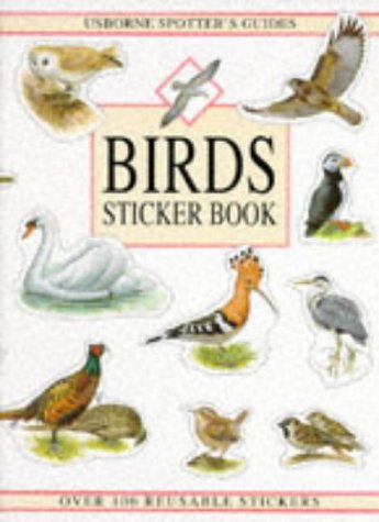 Birds Sticker Book (Usborne Spotter's Guides) (9780746021149) by Holden, Peter; Claybourne, Anna