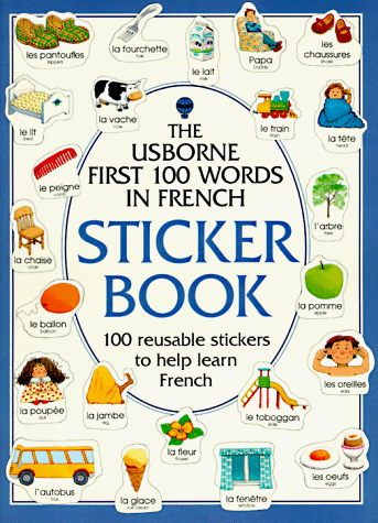 First One Hundred Words Sticker Books/French (9780746021170) by Amery, Heather; Cartwright, S.