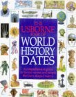 Beispielbild fr World History Dates (Usborne world history dates) zum Verkauf von AwesomeBooks