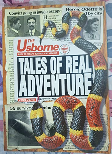 Beispielbild fr Tales of Real Adventure (Real Tales Series) zum Verkauf von St Vincent de Paul of Lane County