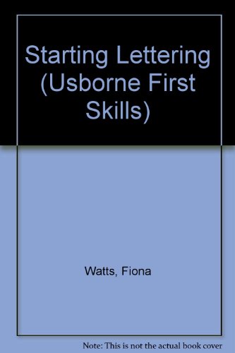 9780746023808: Starting Lettering (Usborne First Skills)