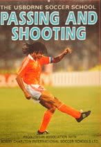 Beispielbild fr Passing and Shooting (Soccer School) zum Verkauf von Wonder Book