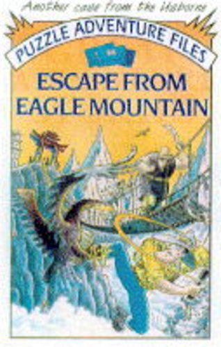 Escape from Eagle Mountain (Adventure Library) (9780746024591) by [???]