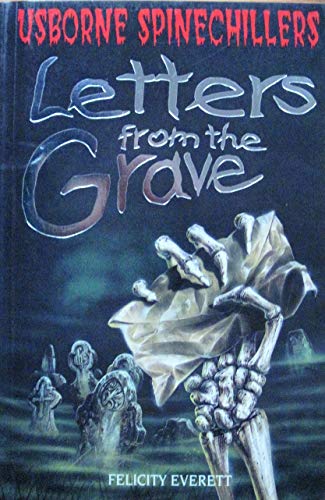 9780746024768: Letters from the Grave (Spinechillers S.)