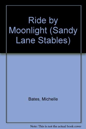 9780746024812: Ride by Moonlight (Sandy Lane Stables)