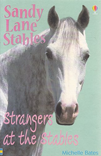 Stock image for Strangers at the Stables (Sandy Lane Stables Series) for sale by Your Online Bookstore