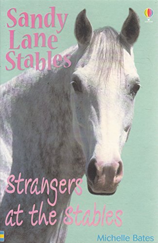 Stock image for Strangers at the Stables (Sandy Lane Stables Series) for sale by Gulf Coast Books