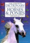 Imagen de archivo de The Usborne Dictionary Of Horses And Ponies: A Complete Guide to Riding and Ponycare a la venta por SecondSale
