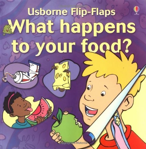 Imagen de archivo de What Happens to Your Food? (Usborne Flip Flaps) a la venta por SecondSale