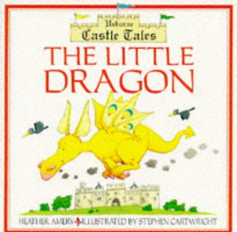 9780746025086: The Little Dragon (Usborne Castle Tales S.)