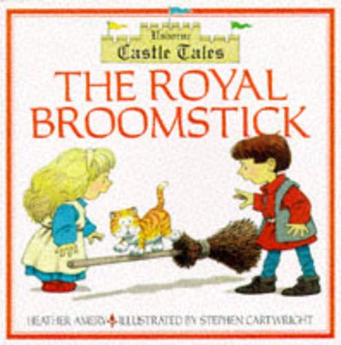 9780746025123: The Royal Broomstick (Usborne Castle Tales S.)
