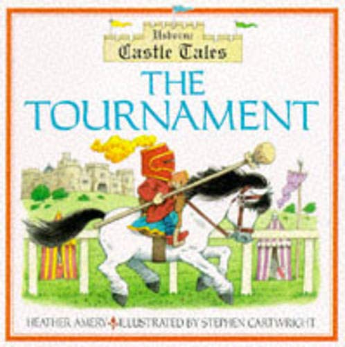 9780746025147: The Tournament (Usborne Castle Tales S.)