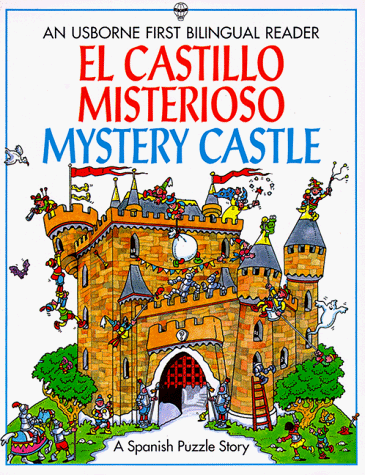 Beispielbild fr El castillo misterioso / Mystery Castle (First Bilingual Readers Series) (English and Spanish Edition) zum Verkauf von Wonder Book