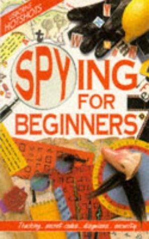 Stock image for Spying for Beginners for sale by Better World Books: West