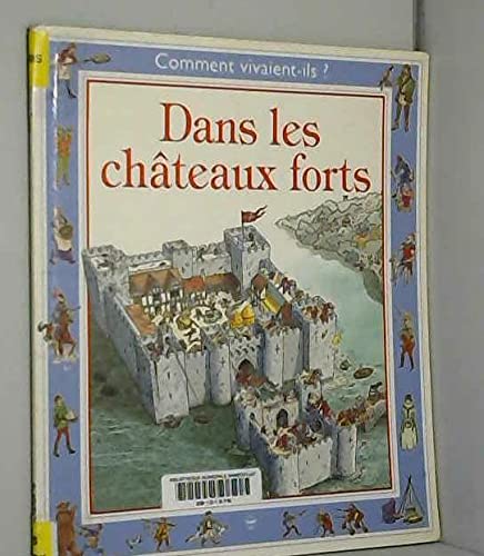 Beispielbild fr Dans les chteaux forts zum Verkauf von Better World Books