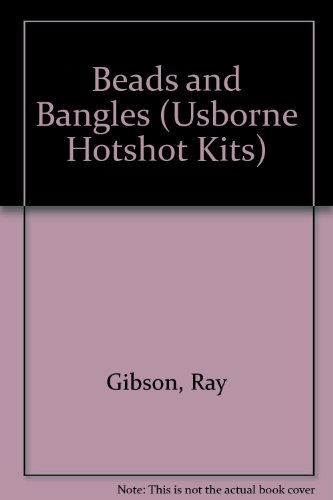 9780746026694: Beads and Bangles (Usborne Hotshot Kits)