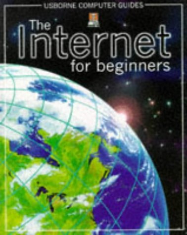 Imagen de archivo de The Internet for Beginners a la venta por Books for a Cause