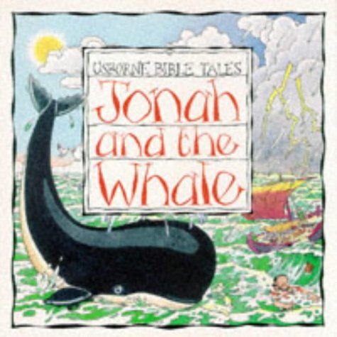 9780746027455: Jonah and the Whale (Usborne Bible Tales)