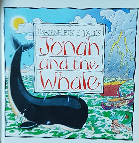 Imagen de archivo de Jonah and the Whale (Usborne Bible Tales) a la venta por MusicMagpie