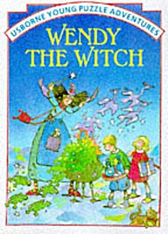 Stock image for Wendy the Witch (Usborne Young Puzzle Adventures) for sale by Hippo Books
