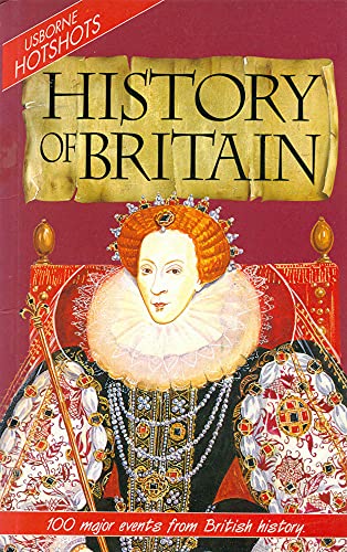 Beispielbild fr History of Britain (Usborne Hotshots) zum Verkauf von WorldofBooks