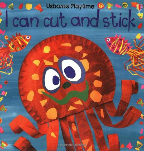 9780746028025: I Can Cut and Stick (Usborne Playtime S.)