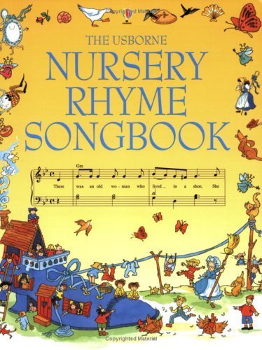 Stock image for The Usborne Nursery Rhyme Songbook for sale by WorldofBooks