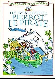 9780746028964: Les aventures de Pierrot le pirate