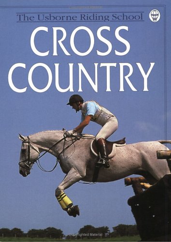 Stock image for Cross Country: The Usborne Riding School for sale by Half Price Books Inc.