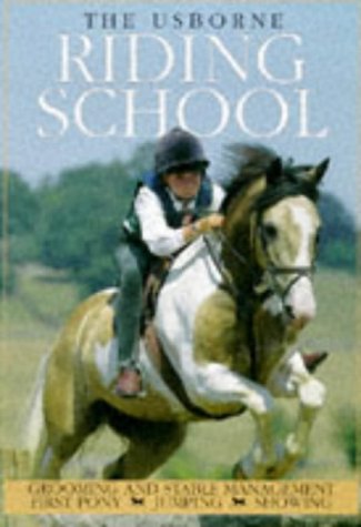 The Usborne Riding School (9780746029305) by Lucy Smith