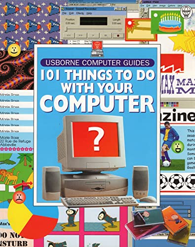 Beispielbild fr 101 Things to Do with Your Computer (Usborne Computer Guides) zum Verkauf von Wonder Book