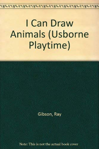 9780746029442: I Can Draw Animals (Usborne Playtime S.)